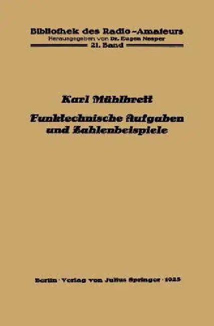 Buy Funktechnische Aufgaben Und Zahlenbeispiele | by Karl Mühlbr — BookShops.in