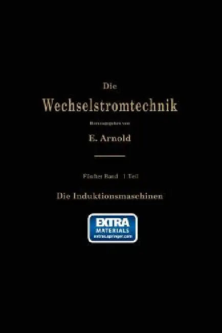 Buy Die Asynchronen Wechselstrommaschinen | by E. Arnold | J. L. — BookShops.in