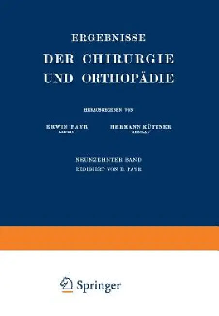 Buy Ergebnisse Der Chirurgie Und Orthopädie | by Erwin Payr | Hermann Küttner | Springer | by Erwin Payr | Hermann Küttner | Springer | by Erwin Payr | Hermann Küttner | Springer | by Erwin Payr | Hermann Küttner | Springer | by Erwin Payr | Hermann Küttner | Springer | by Erwin Payr | Hermann Küttner | Springer | by Erwin Payr | Hermann Küttner | Springer | by Erwin Payr | Hermann Küttner | Springer | by Erwin Payr | Hermann Küttner | Springer | by Erwin Payr | Hermann Küttner | Springer | by Erwin — BookShops.in