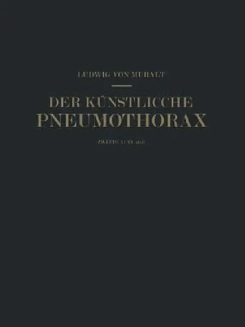 Buy Der Künstliche Pneumothorax | by Ludwig Von Muralt | Na Ranke | Springer | by Ludwig Von Muralt | Na Ranke | Springer | by Ludwig Von Muralt | Na Ranke | Springer | by Ludwig Von Muralt | Na Ranke | Springer | by Ludwig Von Muralt | Na Ranke | Springer | by Ludwig Von Muralt | Na Ranke | Springer | by Ludwig Von Muralt | Na Ranke | Springer | by Ludwig Von Muralt | Na Ranke | Springer | by Ludwig Von Muralt | Na Ranke | Springer | by Ludwig Von Muralt | Na Ranke | Springer | by Ludwig Von Muralt — BookShops.in