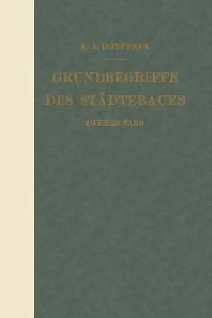 Buy Grundbegriffe Des Städtebaues | by K. A. Hoepfner | Springer — BookShops.in