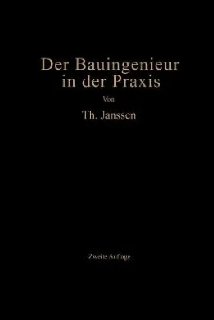 Buy Der Bauingenieur in Der PRAXIS | by Theodor Janssen | Springer | by Theodor Janssen | Springer | by Theodor Janssen | Springer | by Theodor Janssen | Springer | by Theodor Janssen | Springer | by Theodor Janssen | Springer | by Theodor Janssen | Springer | by Theodor Janssen | Springer | by Theodor Janssen | Springer | by Theodor Janssen | Springer | by Theodor Janssen | Springer | by Theodor Janssen | Springer | by Theodor Janssen | Springer | by Theodor Janssen | Springer | by Theodor Janssen — BookShops.in