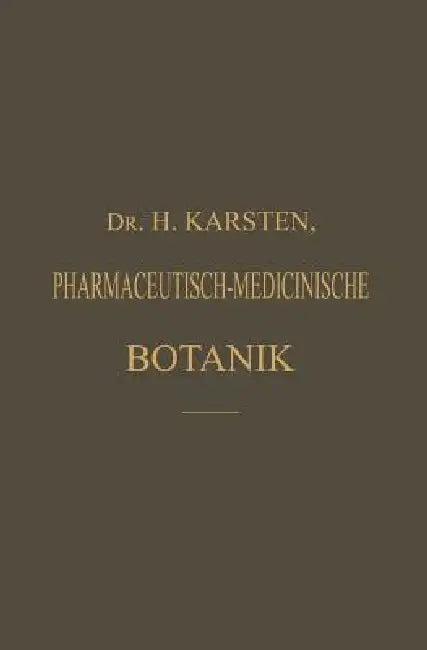 Buy Illustrirtes Repetitorium Der Pharmaceutisch-Medicinischen Botanik Und Pharmacognosie | by H. Karsten | Springer | by H. Karsten | Springer | by H. Karsten | Springer | by H. Karsten | Springer | by H. Karsten | Springer | by H. Karsten | Springer | by H. Karsten | Springer | by H. Karsten | Springer | by H. Karsten | Springer | by H. Karsten | Springer | by H. Karsten | Springer | by H. Karsten | Springer | by H. Karsten | Springer | by H. Karsten | Springer | by H. Karsten | Springer | by H. K — BookShops.in