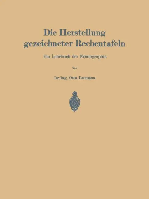 Buy Die Herstellung Gezeichneter Rechentafeln | by Otto Lacmann | Springer | by Otto Lacmann | Springer | by Otto Lacmann | Springer | by Otto Lacmann | Springer | by Otto Lacmann | Springer | by Otto Lacmann | Springer | by Otto Lacmann | Springer | by Otto Lacmann | Springer | by Otto Lacmann | Springer | by Otto Lacmann | Springer | by Otto Lacmann | Springer | by Otto Lacmann | Springer | by Otto Lacmann | Springer | by Otto Lacmann | Springer | by Otto Lacmann | Springer | by Otto Lacmann | Spr — BookShops.in