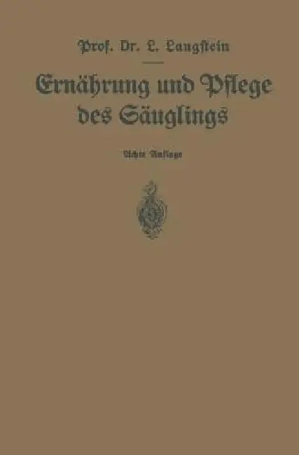 Buy Ernährung Und Pflege Des Säuglings | by Leo Langstein | Springer | by Leo Langstein | Springer | by Leo Langstein | Springer | by Leo Langstein | Springer | by Leo Langstein | Springer | by Leo Langstein | Springer | by Leo Langstein | Springer | by Leo Langstein | Springer | by Leo Langstein | Springer | by Leo Langstein | Springer | by Leo Langstein | Springer | by Leo Langstein | Springer | by Leo Langstein | Springer | by Leo Langstein | Springer | by Leo Langstein | Springer | by Leo Langst — BookShops.in