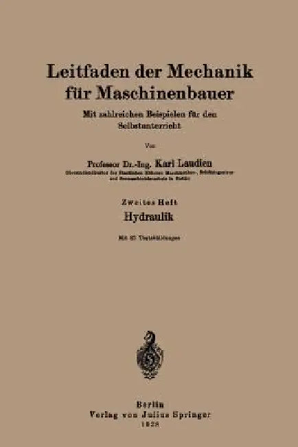 Buy Leitfaden Der Mechanik Für Maschinenbauer | by Karl Laudien — BookShops.in