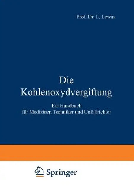 Buy Die Kohlenoxydvergiftung | by L. Lewin | Springer | by L. Lewin | Springer | by L. Lewin | Springer | by L. Lewin | Springer | by L. Lewin | Springer | by L. Lewin | Springer | by L. Lewin | Springer | by L. Lewin | Springer | by L. Lewin | Springer | by L. Lewin | Springer | by L. Lewin | Springer | by L. Lewin | Springer | by L. Lewin | Springer | by L. Lewin | Springer | by L. Lewin | Springer | by L. Lewin | Springer | by L. Lewin | Springer | by L. Lewin | Springer | by L. Lewin | Springer — BookShops.in