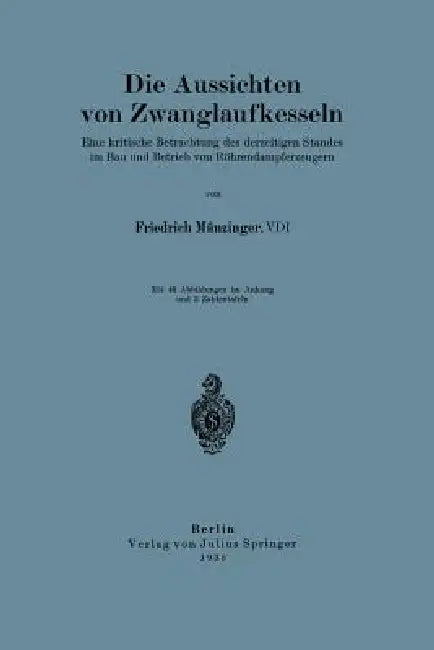 Buy Die Aussichten Von Zwanglaufkesseln | by Friedrich Münzinger | Springer | by Friedrich Münzinger | Springer | by Friedrich Münzinger | Springer | by Friedrich Münzinger | Springer | by Friedrich Münzinger | Springer | by Friedrich Münzinger | Springer | by Friedrich Münzinger | Springer | by Friedrich Münzinger | Springer | by Friedrich Münzinger | Springer | by Friedrich Münzinger | Springer | by Friedrich Münzinger | Springer | by Friedrich Münzinger | Springer | by Friedrich Münzinger | Sprin — BookShops.in