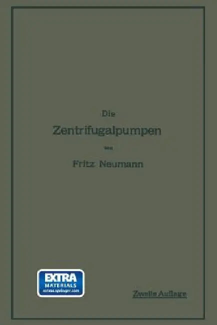 Buy Die Zentrifugalpumpen | by Fritz Neumann | Springer | by Fritz Neumann | Springer | by Fritz Neumann | Springer | by Fritz Neumann | Springer | by Fritz Neumann | Springer | by Fritz Neumann | Springer | by Fritz Neumann | Springer | by Fritz Neumann | Springer | by Fritz Neumann | Springer | by Fritz Neumann | Springer | by Fritz Neumann | Springer | by Fritz Neumann | Springer | by Fritz Neumann | Springer | by Fritz Neumann | Springer | by Fritz Neumann | Springer | by Fritz Neumann | Springe — BookShops.in