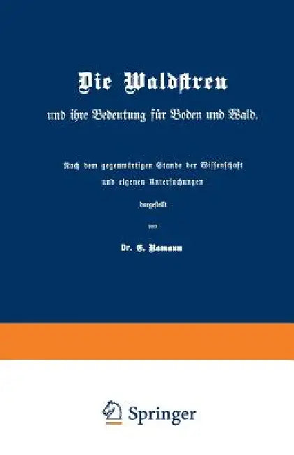 Buy Die Waldstreu Und Ihre Bedeutung Für Boden Und Wald | by E. Ramann | Springer | by E. Ramann | Springer | by E. Ramann | Springer | by E. Ramann | Springer | by E. Ramann | Springer | by E. Ramann | Springer | by E. Ramann | Springer | by E. Ramann | Springer | by E. Ramann | Springer | by E. Ramann | Springer | by E. Ramann | Springer | by E. Ramann | Springer | by E. Ramann | Springer | by E. Ramann | Springer | by E. Ramann | Springer | by E. Ramann | Springer | by E. Ramann | Springer | by E — BookShops.in