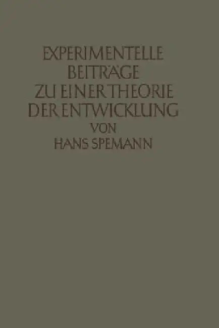 Buy Experimentelle Beiträge Zu Einer Theorie Der Entwicklung | by Hans Spemann | Springer | by Hans Spemann | Springer | by Hans Spemann | Springer | by Hans Spemann | Springer | by Hans Spemann | Springer | by Hans Spemann | Springer | by Hans Spemann | Springer | by Hans Spemann | Springer | by Hans Spemann | Springer | by Hans Spemann | Springer | by Hans Spemann | Springer | by Hans Spemann | Springer | by Hans Spemann | Springer | by Hans Spemann | Springer | by Hans Spemann | Springer | by Han — BookShops.in