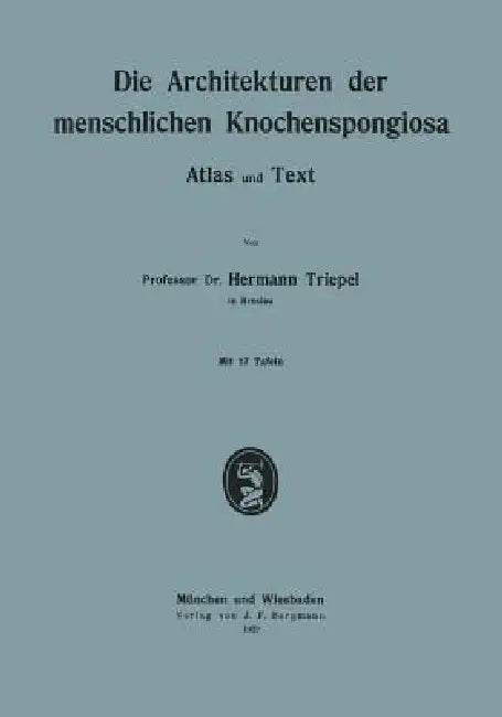 Buy Die Architekturen Der Menschlichen Knochenspongiosa | by Hermann Triepel | Springer | by Hermann Triepel | Springer | by Hermann Triepel | Springer | by Hermann Triepel | Springer | by Hermann Triepel | Springer | by Hermann Triepel | Springer | by Hermann Triepel | Springer | by Hermann Triepel | Springer | by Hermann Triepel | Springer | by Hermann Triepel | Springer | by Hermann Triepel | Springer | by Hermann Triepel | Springer | by Hermann Triepel | Springer | by Hermann Triepel | Springer  — BookShops.in