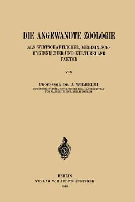 Buy Die Angewandte Zoologie | by J. Wilhelmi | Springer | by J. Wilhelmi | Springer | by J. Wilhelmi | Springer | by J. Wilhelmi | Springer | by J. Wilhelmi | Springer | by J. Wilhelmi | Springer | by J. Wilhelmi | Springer | by J. Wilhelmi | Springer | by J. Wilhelmi | Springer | by J. Wilhelmi | Springer | by J. Wilhelmi | Springer | by J. Wilhelmi | Springer | by J. Wilhelmi | Springer | by J. Wilhelmi | Springer | by J. Wilhelmi | Springer | by J. Wilhelmi | Springer | by J. Wilhelmi | Springer — BookShops.in