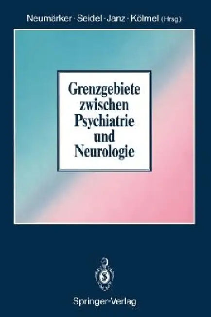 Buy Grenzgebiete Zwischen Psychiatrie Und Neurologie | by K. -J — BookShops.in