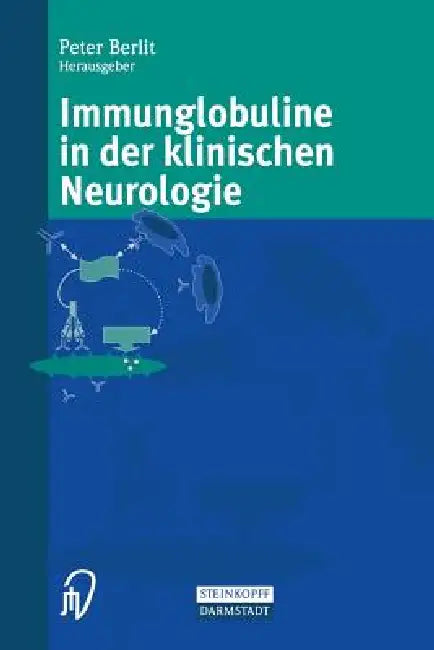 Buy Immunglobuline in Der Klinischen Neurologie | by Peter Berlit | Steinkopff | by Peter Berlit | Steinkopff | by Peter Berlit | Steinkopff | by Peter Berlit | Steinkopff | by Peter Berlit | Steinkopff | by Peter Berlit | Steinkopff | by Peter Berlit | Steinkopff | by Peter Berlit | Steinkopff | by Peter Berlit | Steinkopff | by Peter Berlit | Steinkopff | by Peter Berlit | Steinkopff | by Peter Berlit | Steinkopff | by Peter Berlit | Steinkopff | by Peter Berlit | Steinkopff | by Peter Berlit | St — BookShops.in