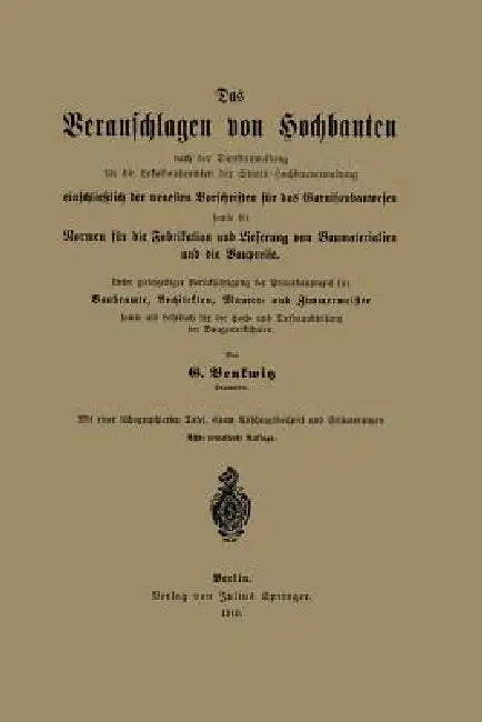 Buy Das Veranschlagen Von Hochbauten Nach Der Dienstanweisung Für Die Lokalbaubeamten Der Staats-Hochbau | by G. Benkwitz | Springer | by G. Benkwitz | Springer | by G. Benkwitz | Springer | by G. Benkwitz | Springer | by G. Benkwitz | Springer | by G. Benkwitz | Springer | by G. Benkwitz | Springer | by G. Benkwitz | Springer | by G. Benkwitz | Springer | by G. Benkwitz | Springer | by G. Benkwitz | Springer | by G. Benkwitz | Springer | by G. Benkwitz | Springer | by G. Benkwitz | Springer | by G. — BookShops.in
