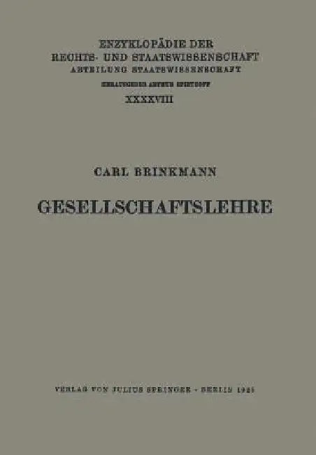 Buy Gesellschaftslehre | by Carl Brinkmann | Eduard Kohlrausch | Walter Kaskel | Springer | by Carl Brinkmann | Eduard Kohlrausch | Walter Kaskel | Springer | by Carl Brinkmann | Eduard Kohlrausch | Walter Kaskel | Springer | by Carl Brinkmann | Eduard Kohlrausch | Walter Kaskel | Springer | by Carl Brinkmann | Eduard Kohlrausch | Walter Kaskel | Springer | by Carl Brinkmann | Eduard Kohlrausch | Walter Kaskel | Springer | by Carl Brinkmann | Eduard Kohlrausch | Walter Kaskel | Springer | by Carl Br — BookShops.in