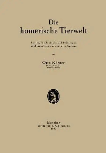 Buy Die Homerische Tierwelt (English, Otto Körner) — BookShops.in
