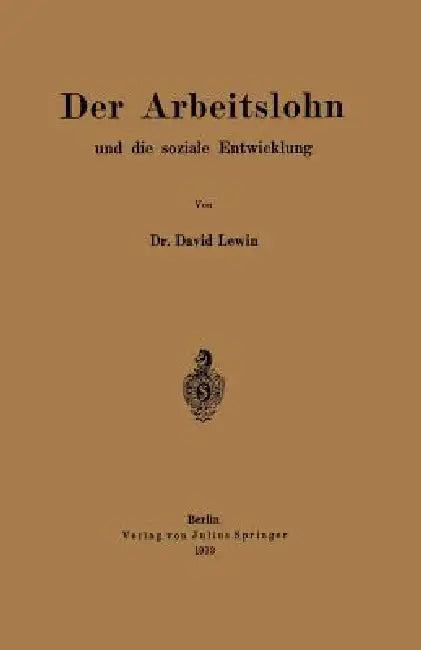 Buy Der Arbeitslohn Und Die Soziale Entwicklung | by David Lewin | Springer | by David Lewin | Springer | by David Lewin | Springer | by David Lewin | Springer | by David Lewin | Springer | by David Lewin | Springer | by David Lewin | Springer | by David Lewin | Springer | by David Lewin | Springer | by David Lewin | Springer | by David Lewin | Springer | by David Lewin | Springer | by David Lewin | Springer | by David Lewin | Springer | by David Lewin | Springer | by David Lewin | Springer | by Dav — BookShops.in