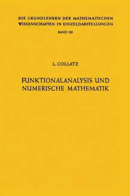 Buy Funktionalanalysis Und Numerische Mathematik (English, Lothar Collatz) — BookShops.in