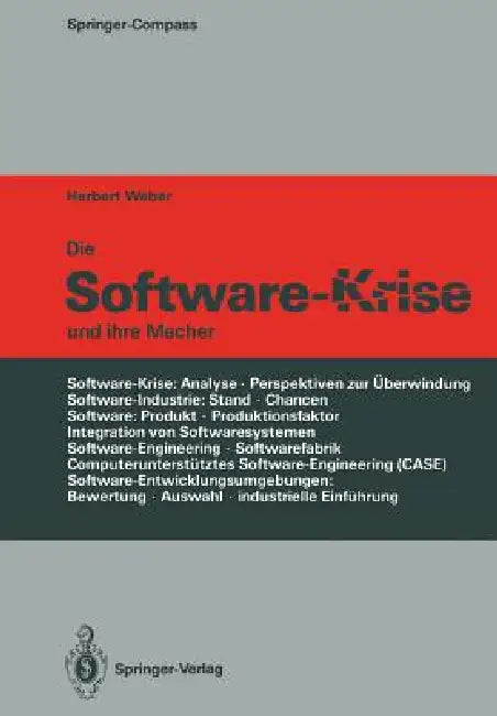 Buy Die Software-Krise Und Ihre Macher | by Herbert Weber | Spri — BookShops.in