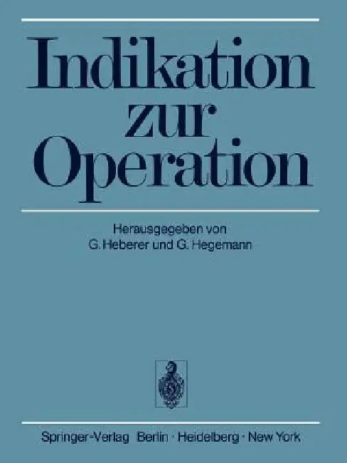 Buy Indikation Zur Operation | by G. Heberer | G. Hegemann | Spr — BookShops.in
