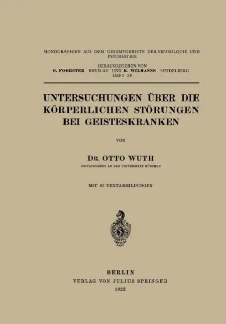 Buy Untersuchungen Über Die Körperlichen Störungen Bei Geisteskranke | by Otto Wuth | Springer | by Otto Wuth | Springer | by Otto Wuth | Springer | by Otto Wuth | Springer | by Otto Wuth | Springer | by Otto Wuth | Springer | by Otto Wuth | Springer | by Otto Wuth | Springer | by Otto Wuth | Springer | by Otto Wuth | Springer | by Otto Wuth | Springer | by Otto Wuth | Springer | by Otto Wuth | Springer | by Otto Wuth | Springer | by Otto Wuth | Springer | by Otto Wuth | Springer | by Otto Wuth | Sp — BookShops.in