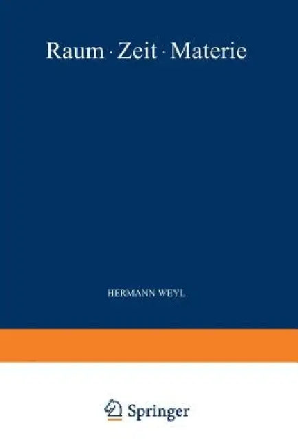 Buy Raum - Zeit - Materie (English, Hermann Weyl) — BookShops.in