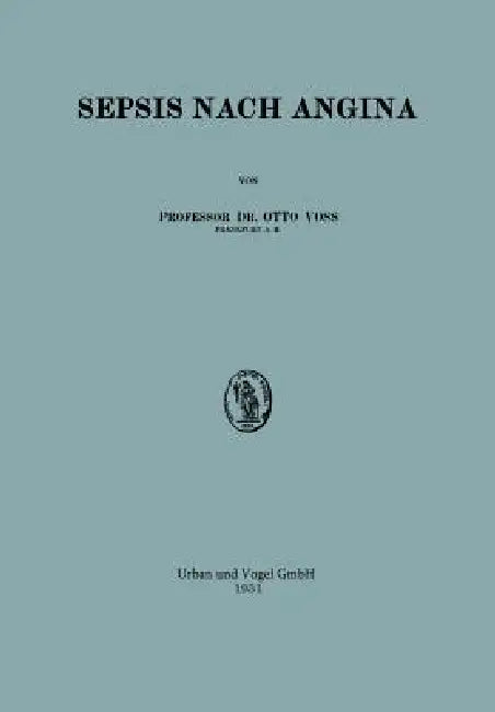 Buy Sepsis Nach Angina | by Otto Voß | Springer | by Otto Voß | Springer | by Otto Voß | Springer | by Otto Voß | Springer | by Otto Voß | Springer | by Otto Voß | Springer | by Otto Voß | Springer | by Otto Voß | Springer | by Otto Voß | Springer | by Otto Voß | Springer | by Otto Voß | Springer | by Otto Voß | Springer | by Otto Voß | Springer | by Otto Voß | Springer | by Otto Voß | Springer | by Otto Voß | Springer | by Otto Voß | Springer | by Otto Voß | Springer | by Otto Voß | Springer | by O — BookShops.in