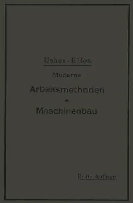 Buy Moderne Arbeitsmethoden Im Maschinenbau | by John T. Usher | A. Elfes | Springer | by John T. Usher | A. Elfes | Springer | by John T. Usher | A. Elfes | Springer | by John T. Usher | A. Elfes | Springer | by John T. Usher | A. Elfes | Springer | by John T. Usher | A. Elfes | Springer | by John T. Usher | A. Elfes | Springer | by John T. Usher | A. Elfes | Springer | by John T. Usher | A. Elfes | Springer | by John T. Usher | A. Elfes | Springer | by John T. Usher | A. Elfes | Springer | by John — BookShops.in