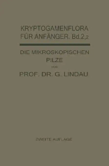 Buy Die Mikroskopischen Pilze (English, Gustav Lindau | Gustav Lindau) — BookShops.in