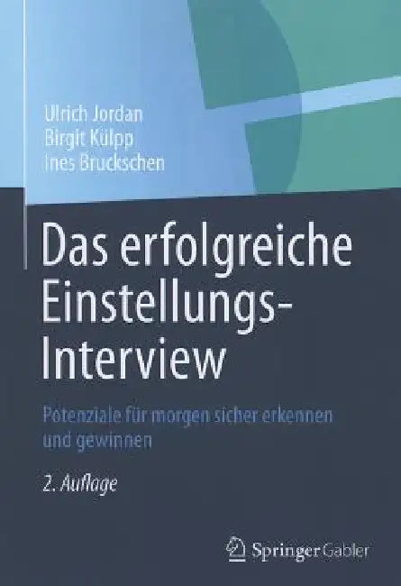 Buy Das Erfolgreiche Einstellungs-Interview (English, Ulrich Jordan | Birgit Külpp | Ines Bruckschen) — BookShops.in
