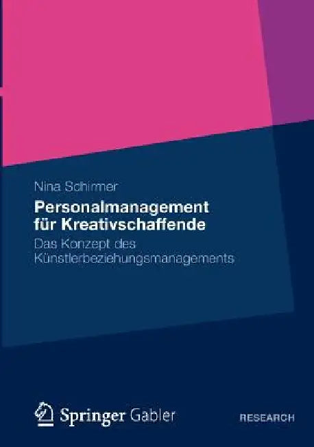 Buy Personalmanagement Für Kreativschaffende (English, Nina Schirmer) — BookShops.in