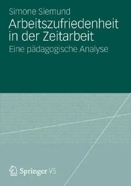 Buy Arbeitszufriedenheit in Der Zeitarbeit (English, Simone Siemund) β BookShops.in