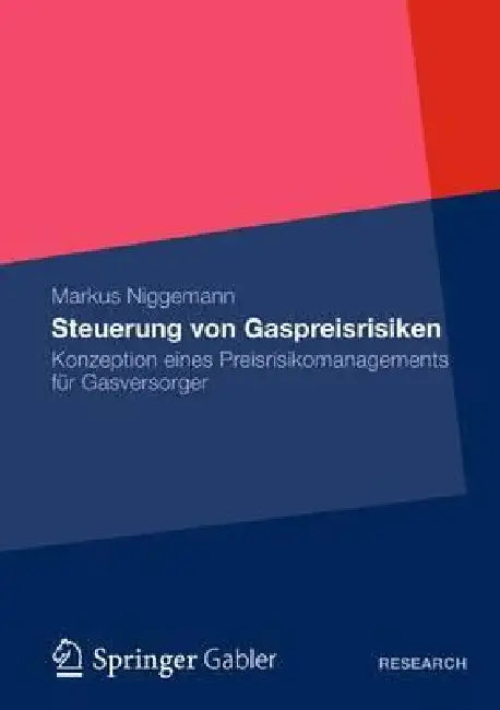 Buy Steuerung Von Gaspreisrisiken (English, Markus Niggemann) — BookShops.in