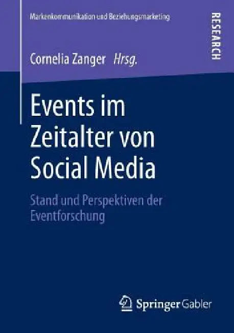 Buy Events Im Zeitalter Von Social Media (English, Cornelia Zanger) — BookShops.in