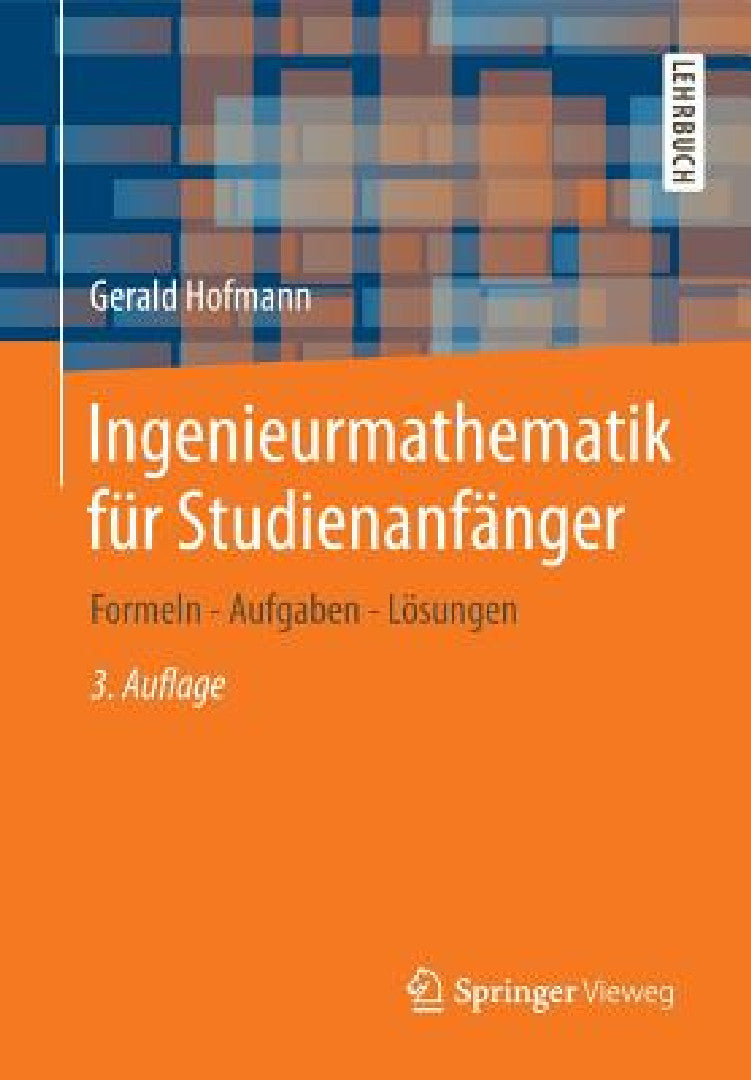 Buy Ingenieurmathematik Für Studienanfänger (English, Gerald Hofmann) — BookShops.in