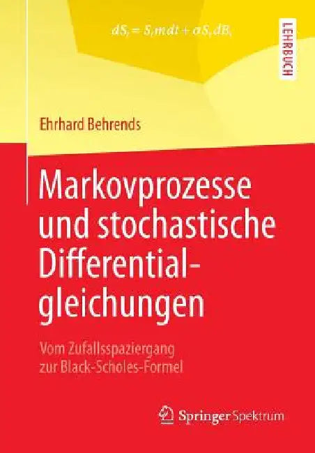 Buy Markovprozesse Und Stochastische Differentialgleichungen (English, Ehrhard Behrends) — BookShops.in