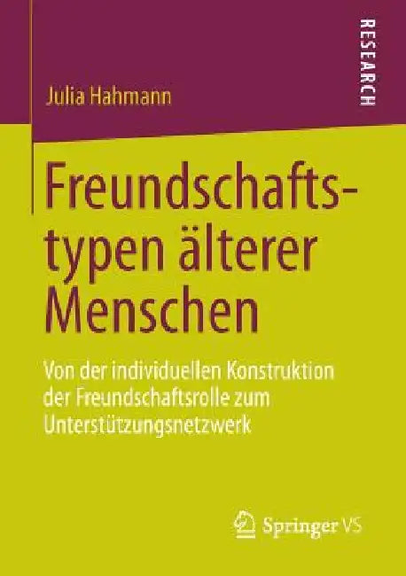 Buy Freundschaftstypen Älterer Menschen (English, Julia Hahmann) — BookShops.in
