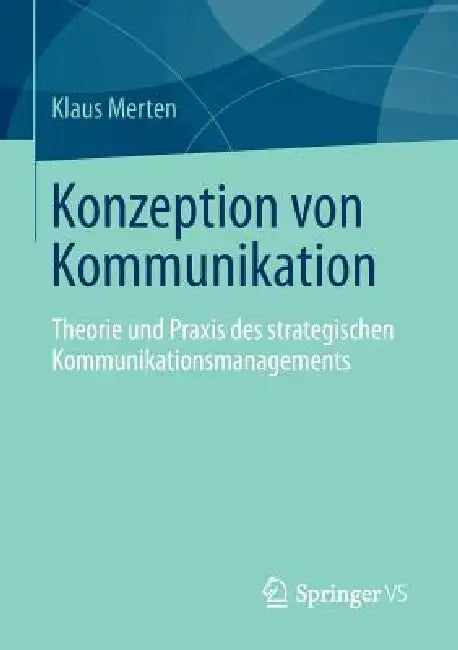 Buy Konzeption Von Kommunikation (English, Klaus Merten) — BookShops.in