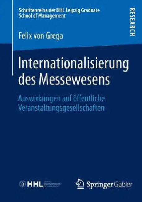 Buy Internationalisierung Des Messewesens (English, Felix Grega) — BookShops.in