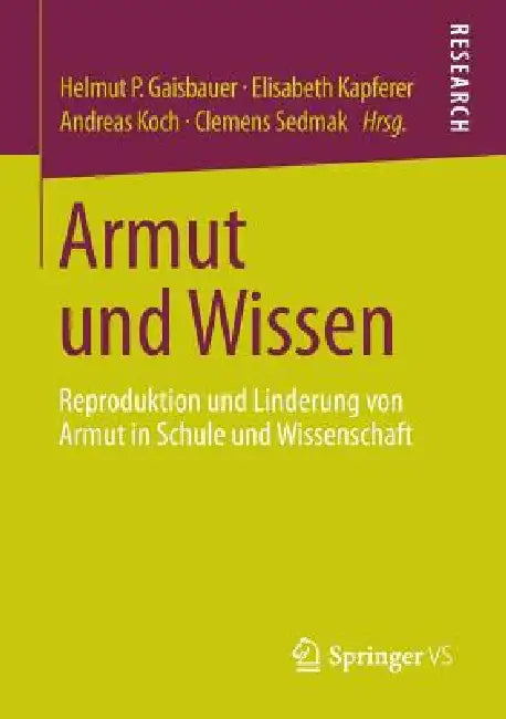 Buy Armut Und Wissen (English, Helmut P. Gaisbauer | Elisabeth Kapferer | Andreas Koch) — BookShops.in