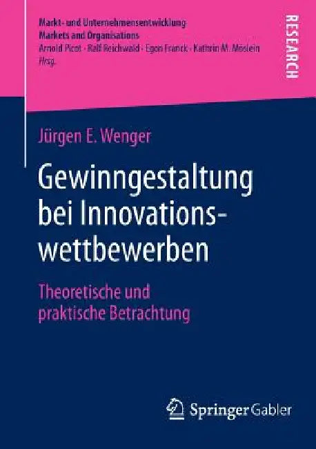 Buy Gewinngestaltung Bei Innovationswettbewerben (English, Jürgen E. Wenger) — BookShops.in