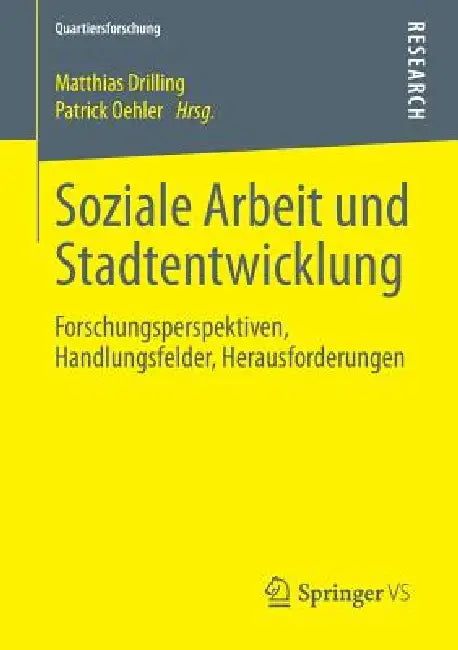 Buy Soziale Arbeit Und Stadtentwicklung (English, Matthias Drilling | Patrick Oehler) — BookShops.in