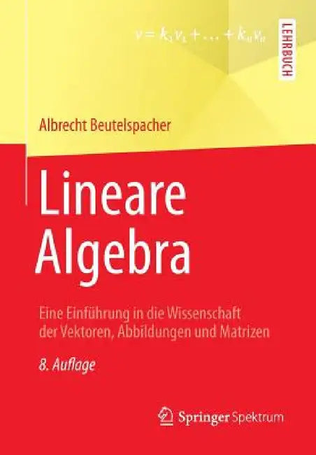 Buy Lineare Algebra (English, Albrecht Beutelspacher) — BookShops.in