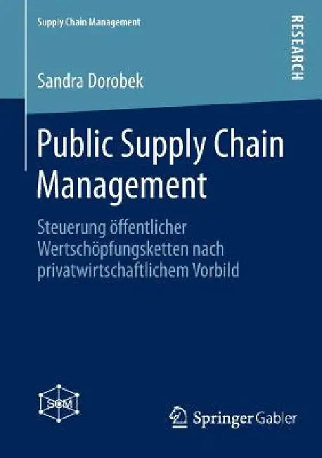 Buy Public Supply Chain Management (English, Sandra Dorobek) — BookShops.in