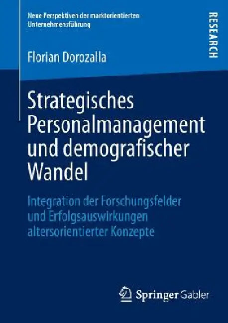 Buy Strategisches Personalmanagement Und Demografischer Wandel (English, Florian Dorozalla) — BookShops.in