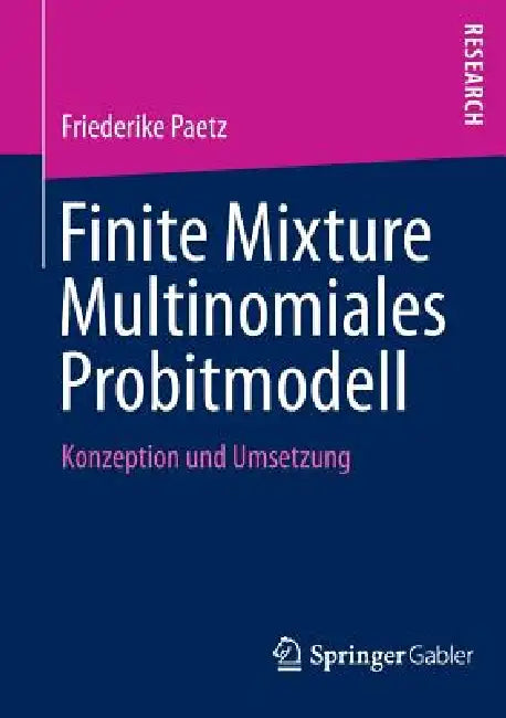 Buy Finite Mixture Multinomiales Probitmodell (English, Friederike Paetz) — BookShops.in