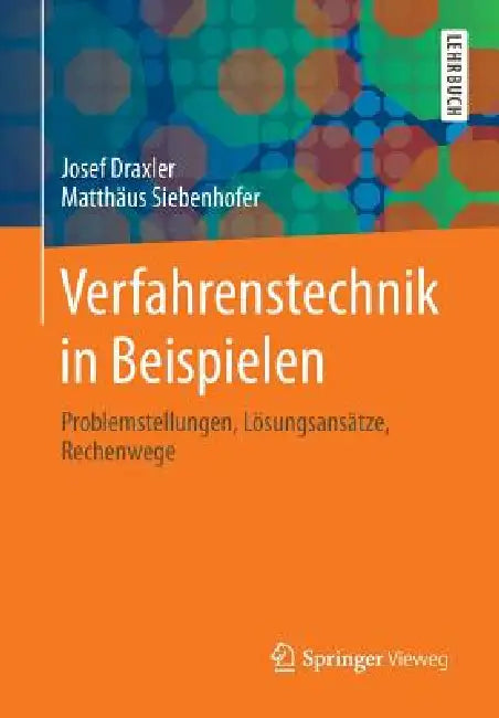 Buy Verfahrenstechnik in Beispielen (English, Josef Draxler | Matthäus Siebenhofer) — BookShops.in