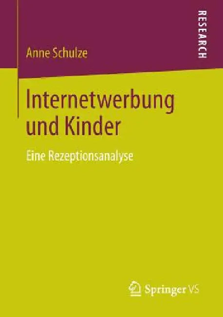 Buy Internetwerbung Und Kinder (English, Anne Schulze) — BookShops.in